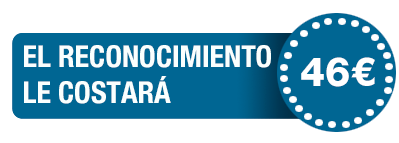 El reconocimiento le costará 46€